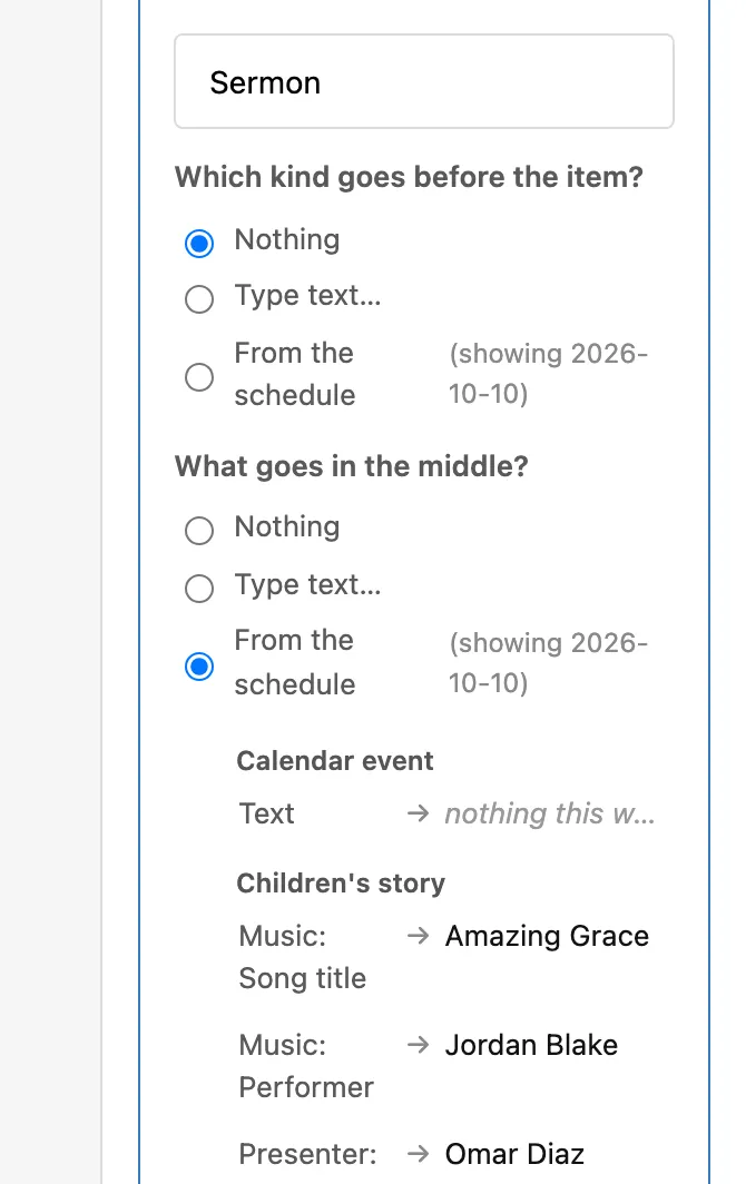 The settings for the Sermon line of an Order of service. Under “What goes in the middle?”, From the schedule is chosen, with a list of what’s on the calendar.