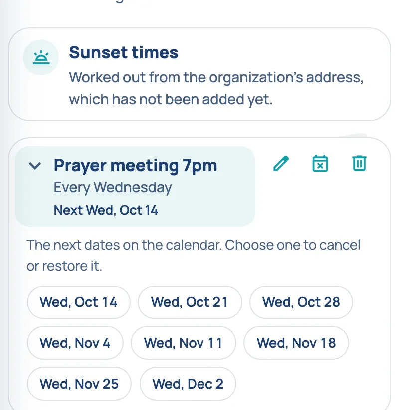 Recurring on a phone: the Sunset times card, then the prayer meeting opened to show its next dates. The pencil, calendar and bin buttons are Change, End and Remove.
